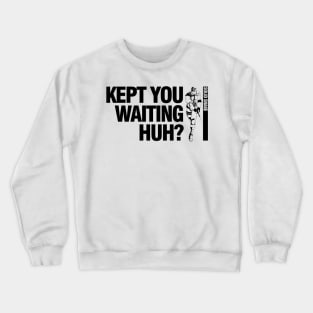 Metal Gear Solid - Kept You Waiting, Huh? Crewneck Sweatshirt